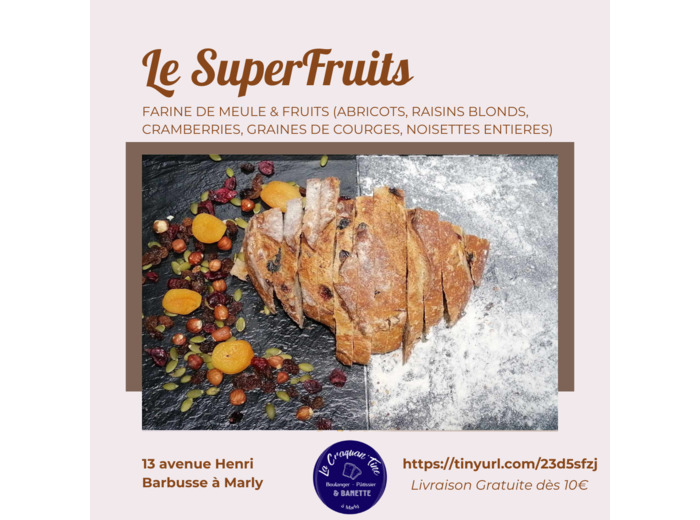 Pain "Le SUPERFRUITS" 500g à la coupe NC - Boulangerie pâtisserie La Craquan'tine à Marly