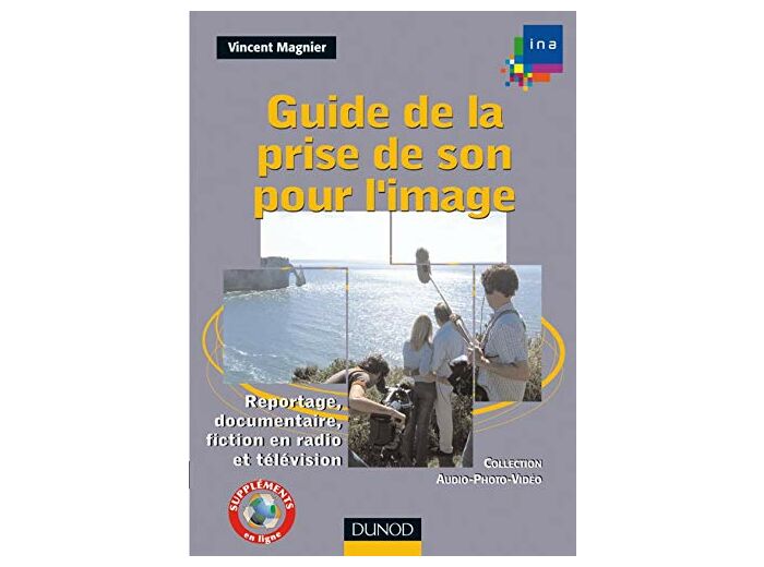 Guide de la prise de son pour l'image