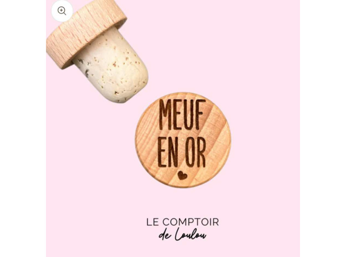 Bouchon en liège personnalisé "Meuf en Or"