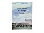 Solesmes et St Python au temps des rues pavées - Librairie Papeterie DAUBOUR