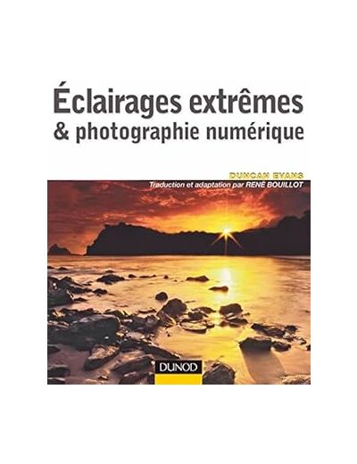 Eclairages extrêmes et photographie numérique