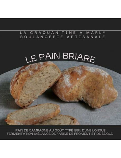 Pain rustique Le BRIARE 400g - Boulangerie Pâtisserie La Craquan'Tine