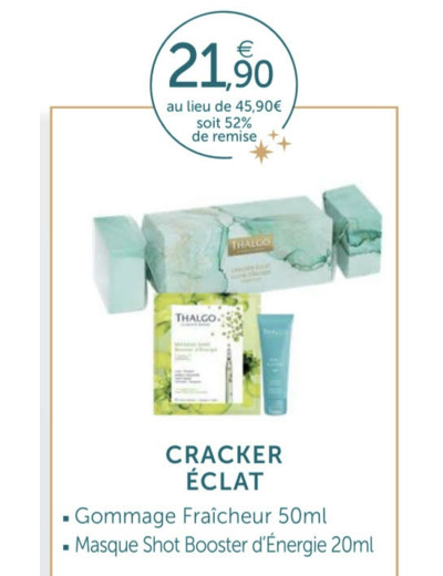 Cracker éclat gommage fraîcheur +maque shot booster d'énergie Thalgo-Algue Marine.