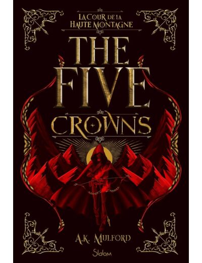 The Five Crowns - Livre 1 - La Cour de la Haute Montagne - Romantasy - Roman young adult