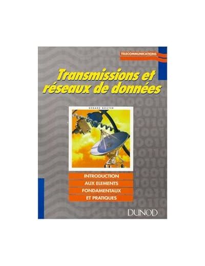 Transmissions et réseaux de données