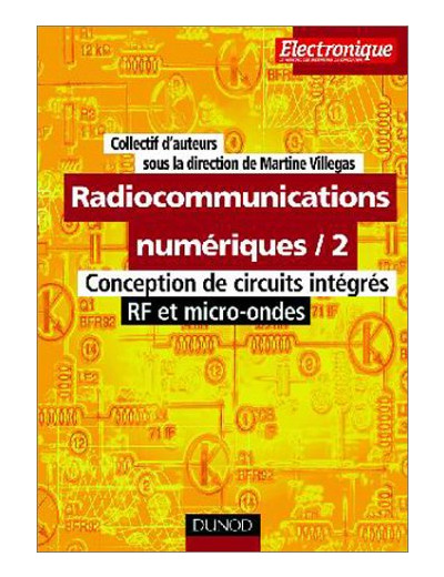 Radiocommunications numériques : conception de circuits intégrés rf et micro-ondes