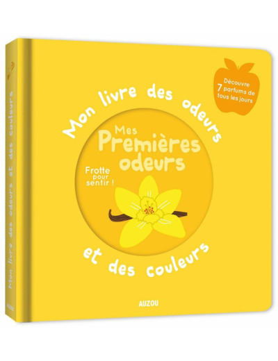 Mon livre des odeurs et des couleurs - JM