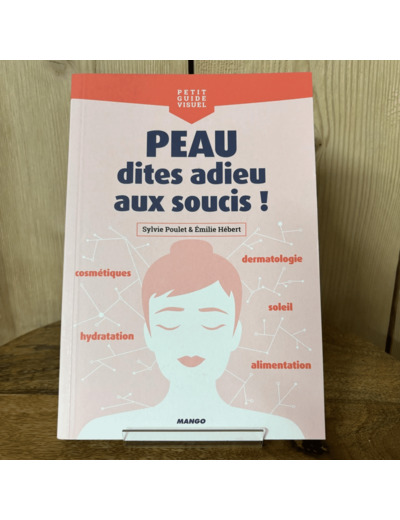 Peau: Dites adieu aux soucis!